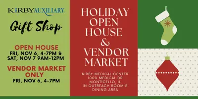 Kirby Auxiliary Gift Shop Open House & Vendor Market Friday, Nov. 6 4-7 PM. Open House Only Sat., Nov. 7th 9 am until 12.